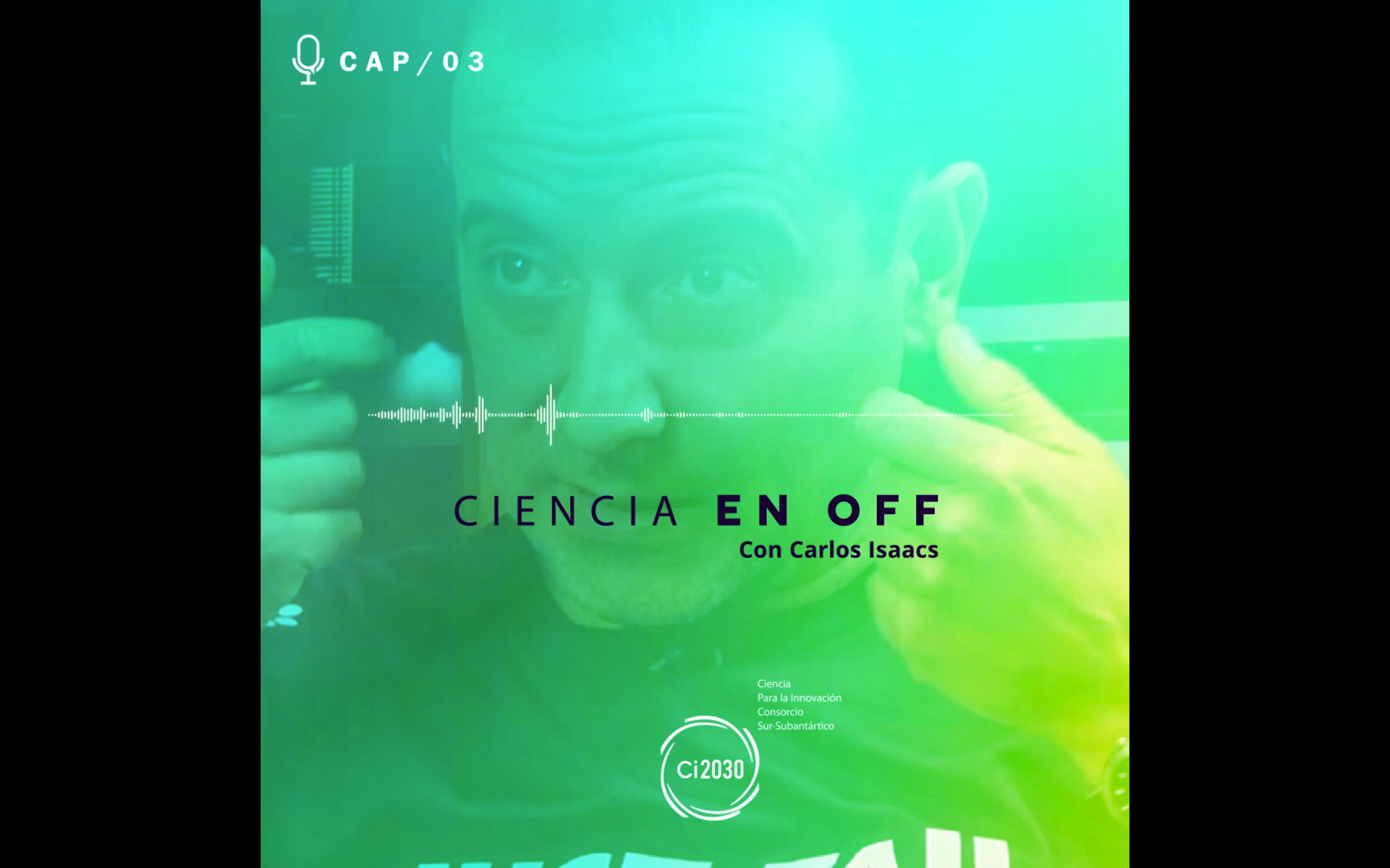 Ciencia en OFF con Carlos Isaacs