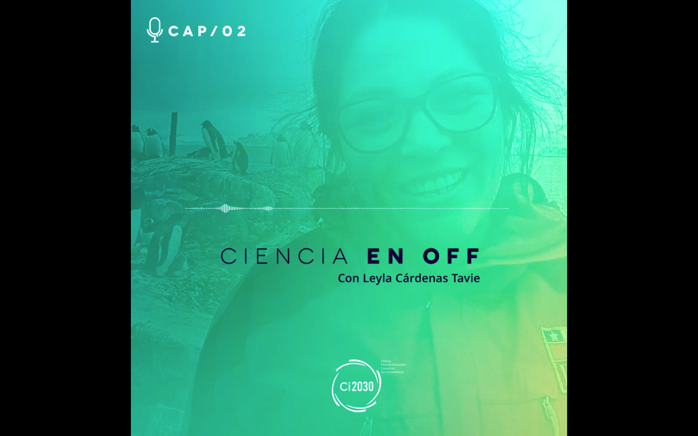 Ciencia en OFF con Leyla Cárdenas